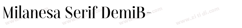 Milanesa Serif DemiB字体转换 Milanesa Serif DemiB字体转换